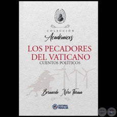 LOS PECADORES DEL VATICANO - Autor: BERNARDO NERI FARINA - Ao 2023